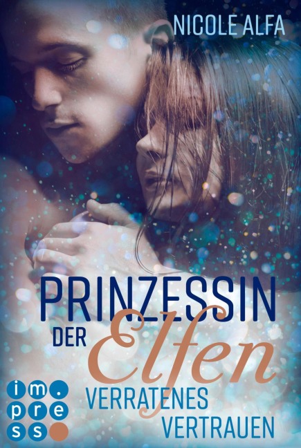 Prinzessin der Elfen 4: Verratenes Vertrauen - Nicole Alfa