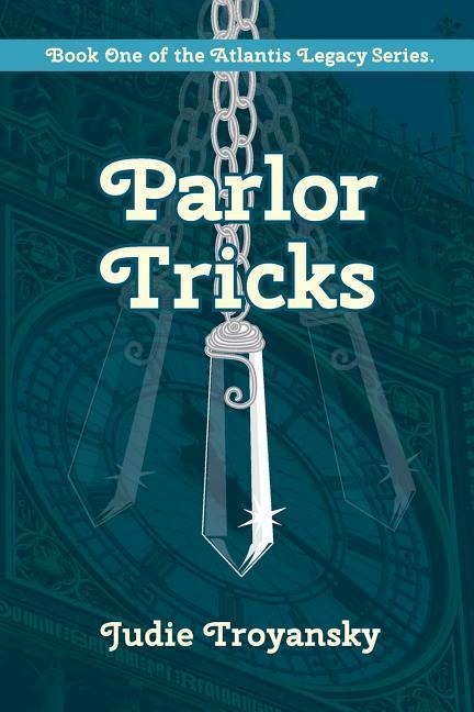 Parlor Tricks - Judie Troyansky