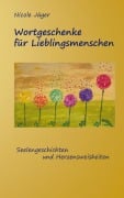 Cover-Bild zum Titel 'Wortgeschenke für Lieblingsmenschen' von 'Nicole Jäger'