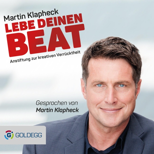 Lebe Deinen Beat - Martin Klapheck