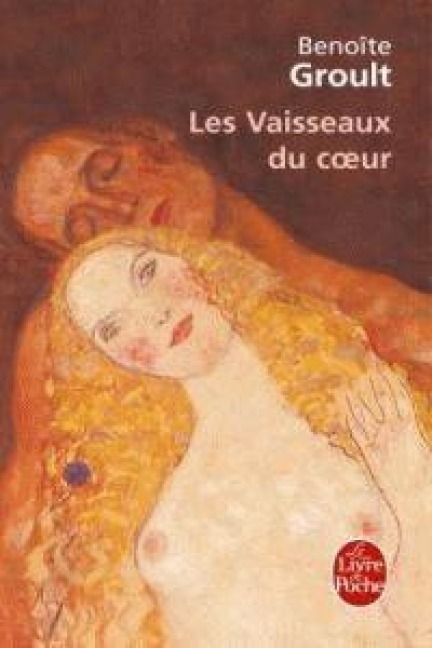 Les Vaisseaux du coeur - Benoite Groult