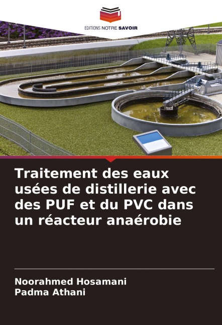 Traitement des eaux usées de distillerie avec des PUF et du PVC dans un réacteur anaérobie - Noorahmed Hosamani, Padma Athani