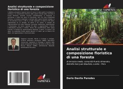 Cover-Bild zum Titel 'Analisi strutturale e composizione floristica di una foresta' von 'Dario Davila Paredes'