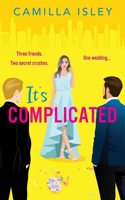It's Complicated - Camilla Isley