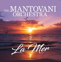 La Mer - The Manovani Orchestra