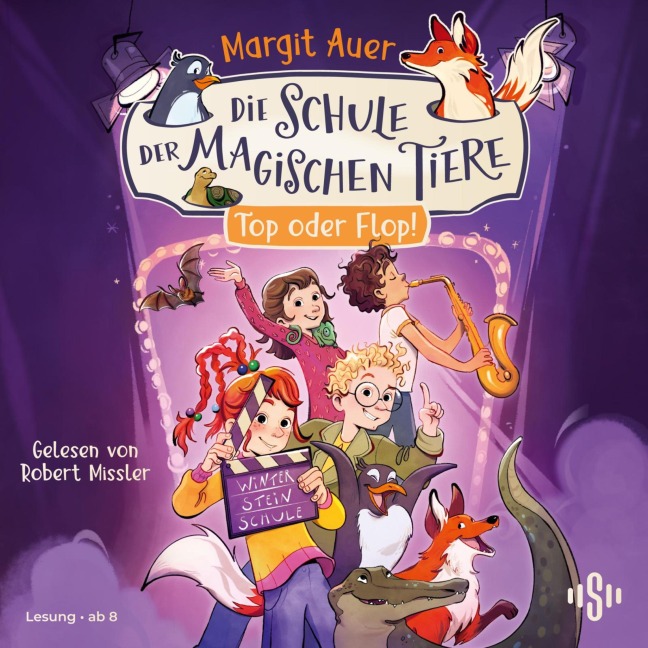 Die Schule der magischen Tiere Neuausgabe 5: Top oder Flop! - Margit Auer