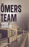 Cover-Bild zum Titel 'Ömers Team' von 'Stefan Lehrner'