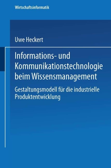 Informations- und Kommunikationstechnologie beim Wissensmanagement - Uwe Heckert