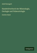Cover-Bild zum Titel 'Handwörterbuch der Mineralogie, Geologie und Palæontologie' von 'Adolf Kenngott'