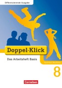 Cover-Bild zum Titel 'Doppel-Klick - Differenzierende Ausgabe Nordrhein-Westfalen. 8. Schuljahr. Das Arbeitsheft Basis' von 'Grit Adam, Kathleen Breitkopf, Ulrich Deters, Uwe Deters, Dirk Hergesell'