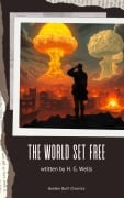 Cover-Bild zum Titel 'The World Set Free' von 'H. G. Wells'