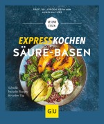 Cover-Bild zum Titel 'Expresskochen Säure-Basen' von 'Angelika Ilies, Jürgen Vormann'