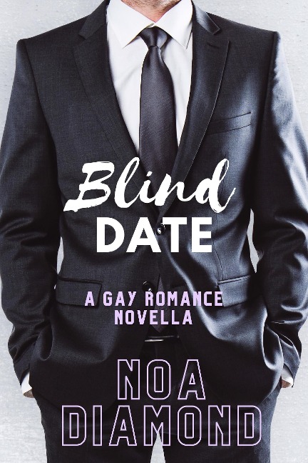Blind Date - Noa Diamond