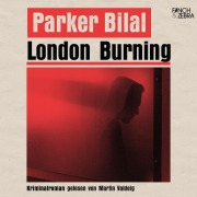 Cover-Bild zum Titel 'London Burning' von 'Parker Bilal'