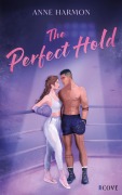 Cover-Bild zum Titel 'The Perfect Hold' von 'Anne Harmon'