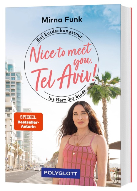 Nice to meet you, Tel Aviv! - Mirna Funk