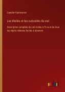 Cover-Bild zum Titel 'Les étoiles et les curiosités du ciel' von 'Camille Flammarion'