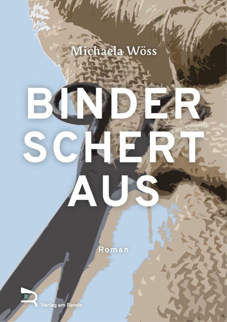 BINDER SCHERT AUS - Michaela Wöss