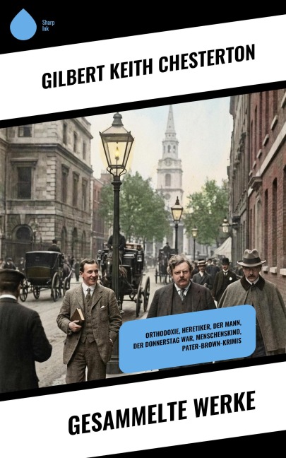 Gesammelte Werke - Gilbert Keith Chesterton
