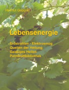 Cover-Bild zum Titel 'Lebensenergie' von 'Helmut Geppert'