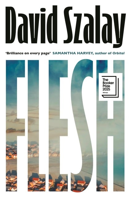 Flesh - David Szalay