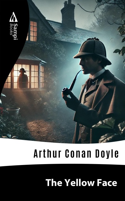 The Yellow Face - Arthur Conan Doyle
