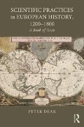 Cover-Bild zum Titel 'Scientific Practices in European History, 1200-1800' von 'Peter Dear'