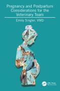 Cover-Bild zum Titel 'Pregnancy and Postpartum Considerations for the Veterinary Team' von 'Emily Singler'