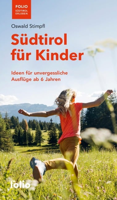 Südtirol für Kinder - Oswald Stimpfl