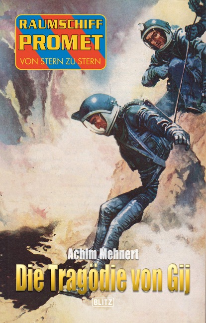 Raumschiff Promet - Von Stern zu Stern 22: Die Tragödie von Gij - Achim Mehnert