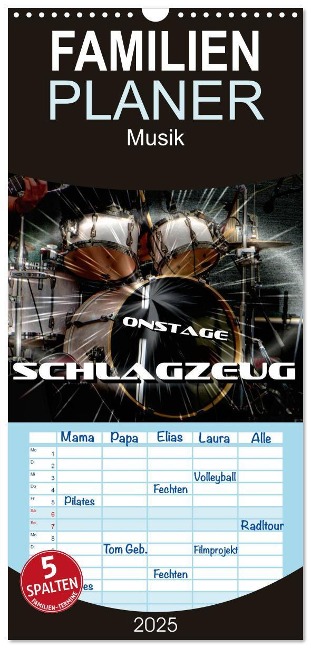 Familienplaner 2025 - Schlagzeug onstage mit 5 Spalten (Wandkalender, 21 x 45 cm) CALVENDO - Renate Bleicher