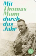 Cover-Bild zum Titel 'Mit Thomas Mann durch das Jahr' von 'Thomas Mann'