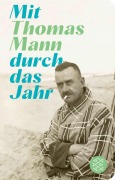 Cover-Bild zum Titel 'Mit Thomas Mann durch das Jahr' von 'Thomas Mann'