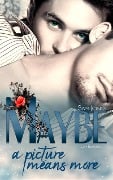 Cover-Bild zum Titel 'Maybe a picture means more' von 'Sam Jones'