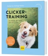 Cover-Bild zum Titel 'Clickertraining' von 'Katharina Schlegl-Kofler'