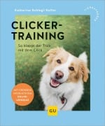 Cover-Bild zum Titel 'Clickertraining' von 'Katharina Schlegl-Kofler'