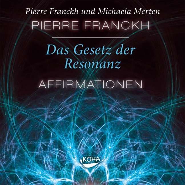 Das Gesetz der Resonanz. Audio-CD - Pierre Franckh, Michaela Merten