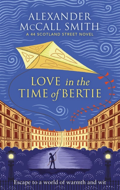 Love in the Time of Bertie - Alexander McCall Smith