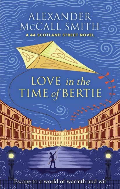 Love in the Time of Bertie - Alexander McCall Smith