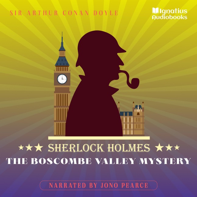 The Boscombe Valley Mystery - Arthur Conan Doyle