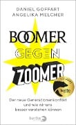 Cover-Bild zum Titel 'Boomer gegen Zoomer' von 'Daniel Goffart, Angelika Melcher'