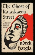 Cover-Bild zum Titel 'The Ghost of Rataskaevu Street' von 'Indrek Hargla'
