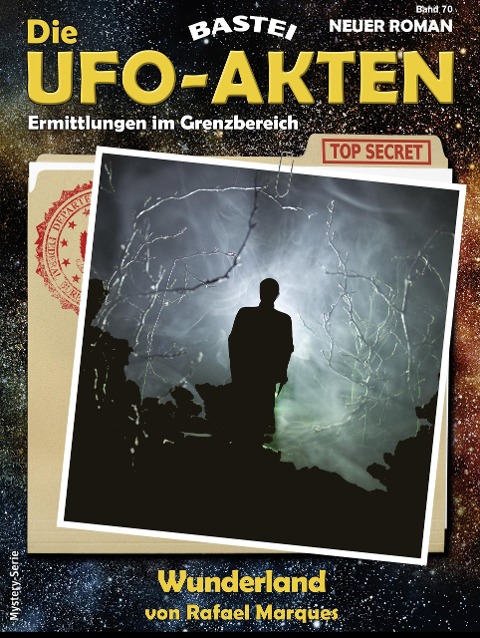 Die UFO-AKTEN 70 - Rafael Marques