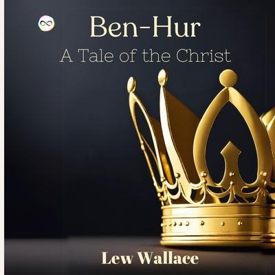 Ben-Hur - Lew Wallace