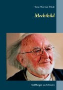Cover-Bild zum Titel 'Mechthild' von 'Hans-Manfred Milde'