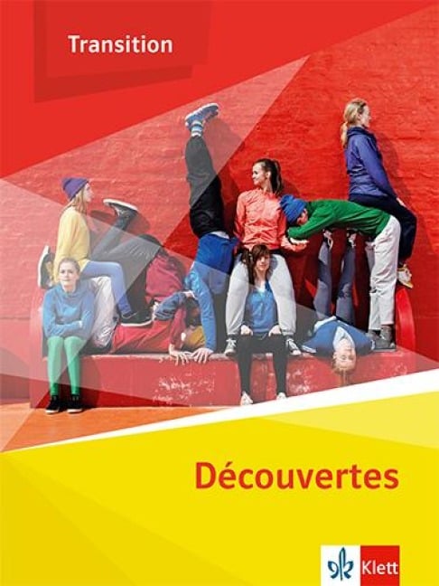 Découvertes Transition. Schulbuch Klasse 10 (G8), Klasse 11 (G9) - 