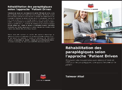 Réhabilitation des paraplégiques selon l'approche "Patient Driven - Taimoor Afzal