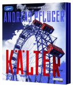Kälter - Andreas Pflüger