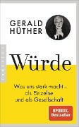 Würde - Gerald Hüther