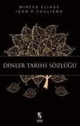 Cover-Bild zum Titel 'Dinler Tarihi Sözlügü' von 'Mircea Eliade, Ioan P. Couliano'